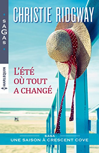 L'été où tout a changé : une saison à Crescent Cove