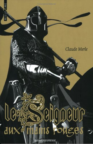 Le seigneur aux mains rouges