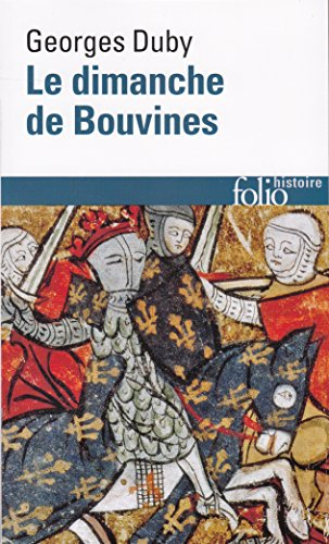 Le dimanche de Bouvines, 27 juillet 1214