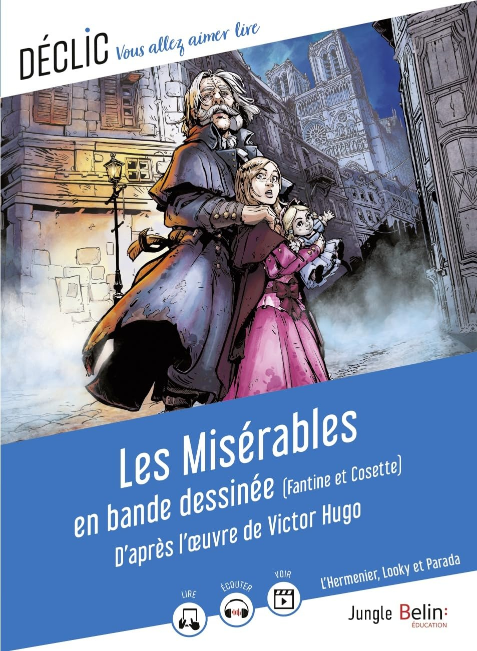 Les misérables : en bande dessinée (Fantine et Cosette)