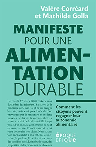 Manifeste pour une alimentation durable : comment les citoyens peuvent regagner leur autonomie aliem