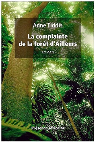 La complainte de la forêt d'Ailleurs