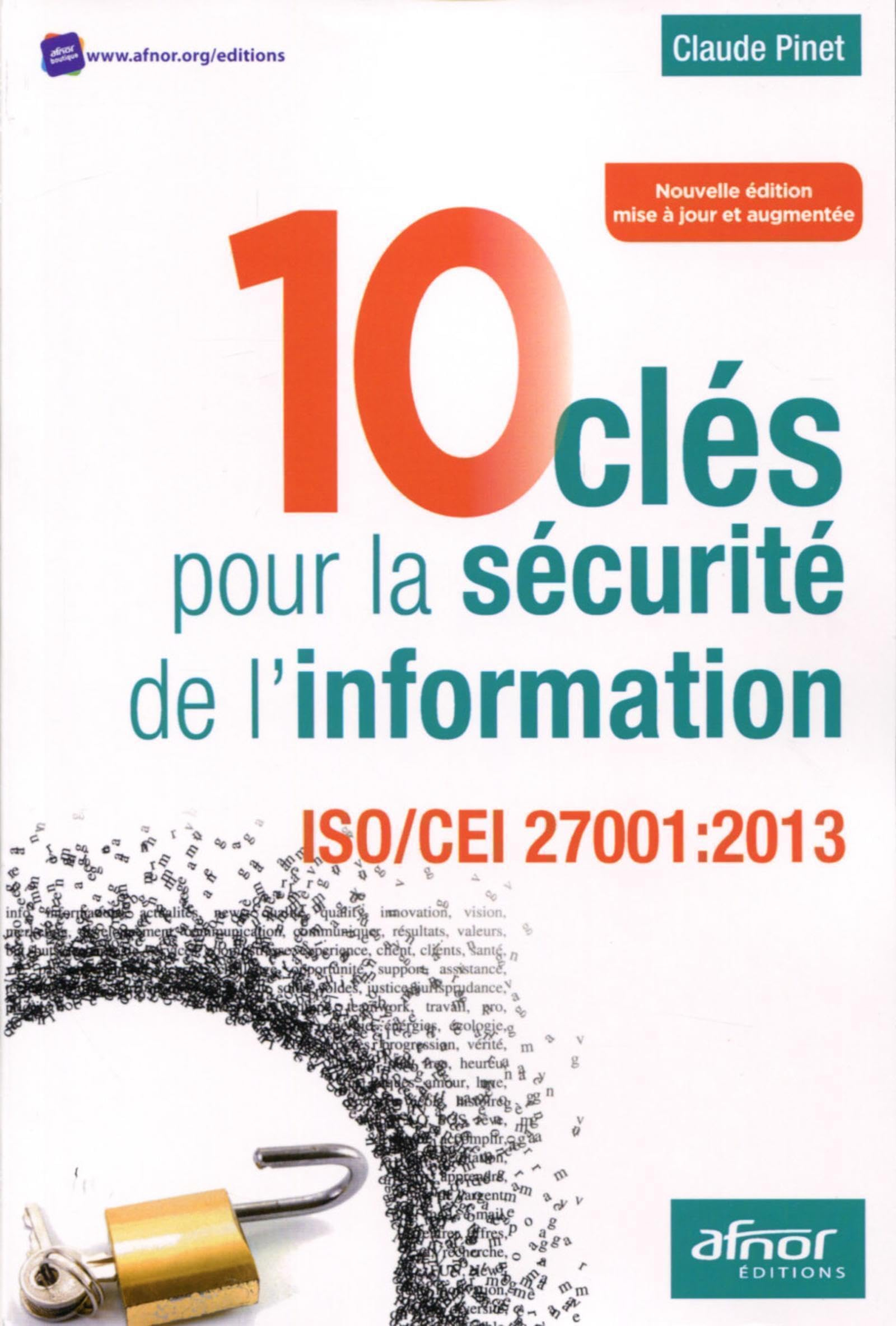 10 clés pour la sécurité de l'information : ISO-CEI 27001, 2013