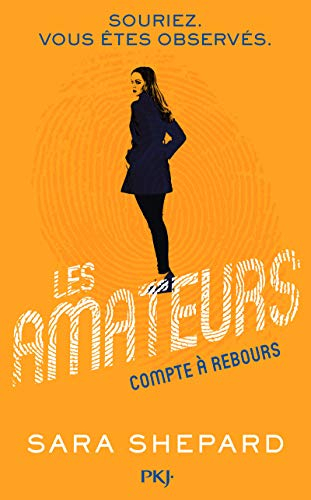 Les amateurs. Vol. 2. Compte à rebours