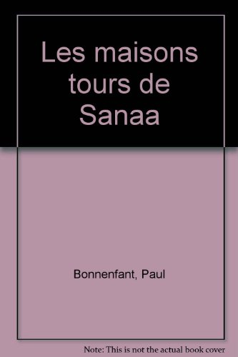 Les Maisons tours de Sanaa