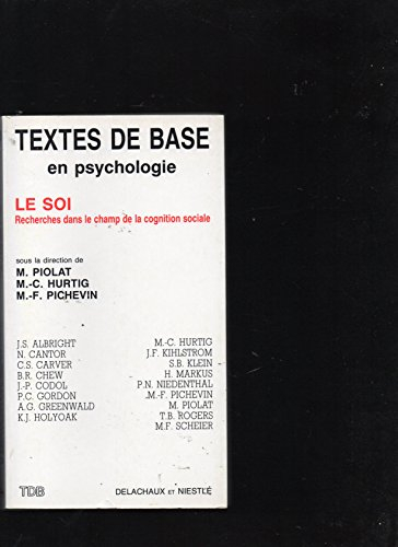Le Soi : recherches dans le champ de la cognition sociale