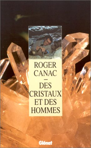 Des cristaux et des hommes