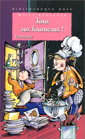 Hôtel Bordemer. Vol. 1999. Tous aux fourneaux