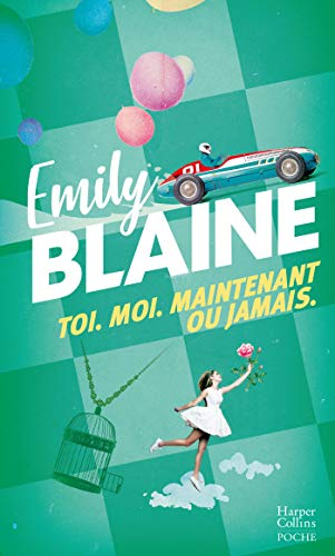 Toi, moi, maintenant ou jamais