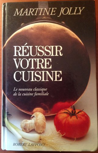 Réussir votre cuisine