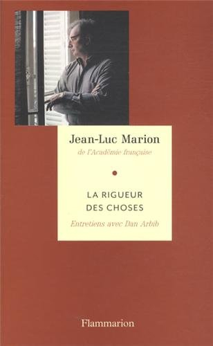 La rigueur des choses : entretiens avec Dan Arbib