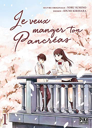 Je veux manger ton pancréas. Vol. 1
