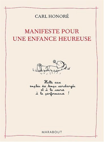Manifeste pour une enfance heureuse : halte aux emplois du temps surchargés et à la course à la perf