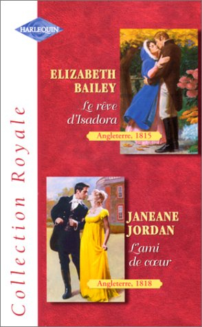 le rêve d'isadora (collection royale)