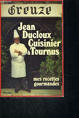 Cuisinier à Tournus : mes recettes gourmandes