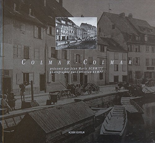 Colmar-colmar présenté par Jean Marie Schmitt photographié par Christian Kempf