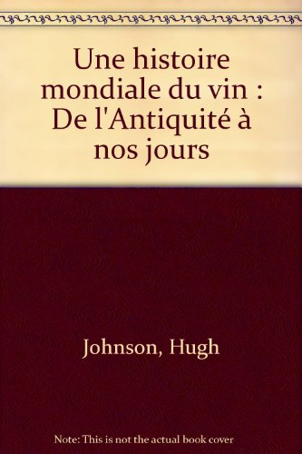 une histoire mondiale du vin