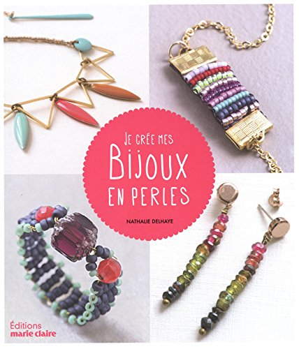 Je crée mes bijoux en perles