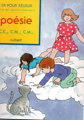 Poésie, CE2, CM1, CM2 : cycle des approfondissements