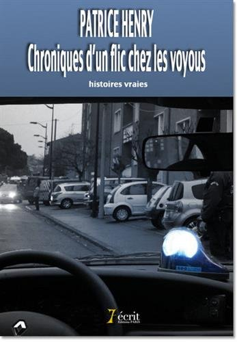 Infiltré : Chroniques d'un flic chez les voyous