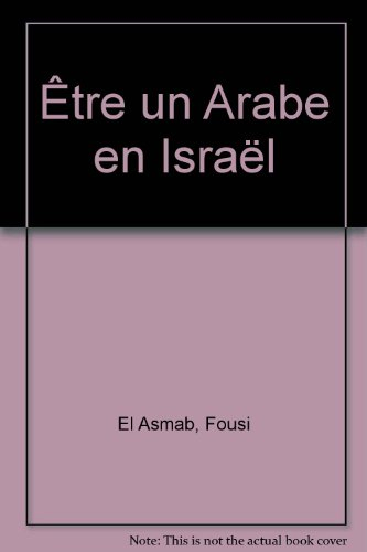 Etre un Arabe en Israel