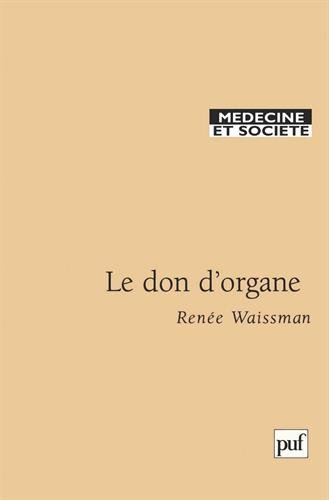 Le don d'organes : pratiques professionnelles et comportements profanes