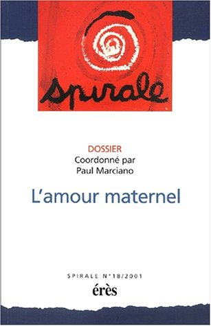 Spirale, n° 18. L'amour maternel