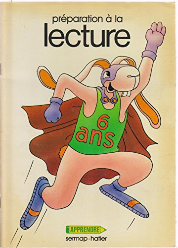 Préparation à la lecture : 6 ans