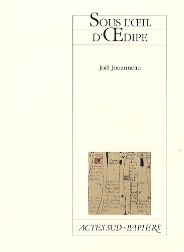 Sous l'oeil d'Oedipe : d'après Sophocle et Euripide