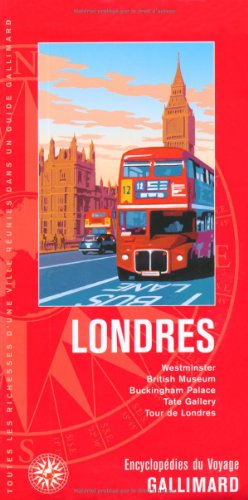 Londres : Westminster, British Museum, Buckingham Palace, Tate Gallery, Tour de Londres