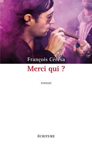 Merci qui ?
