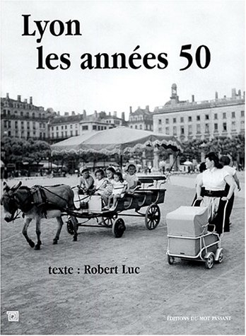Lyon, les années 50