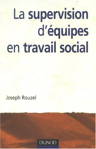 La supervision d'équipes en travail social