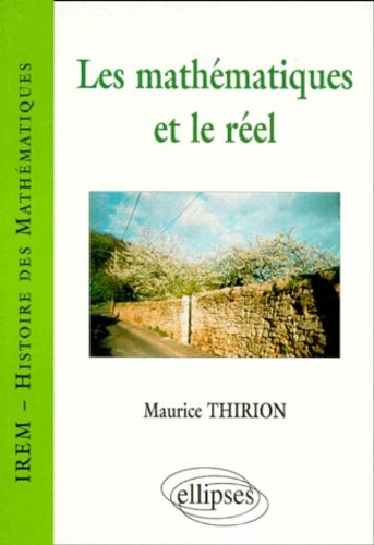 Les mathématiques et le réel