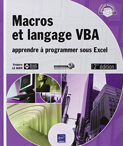 Macros et langage VBA : apprendre à programmer sous Excel