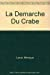 La Démarche du crabe