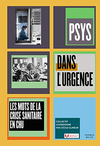 Psys dans l'urgence sanitaire : les mots de la crise en CHU