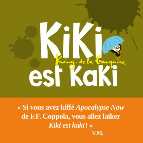 kiki est kaki. king de la banquise