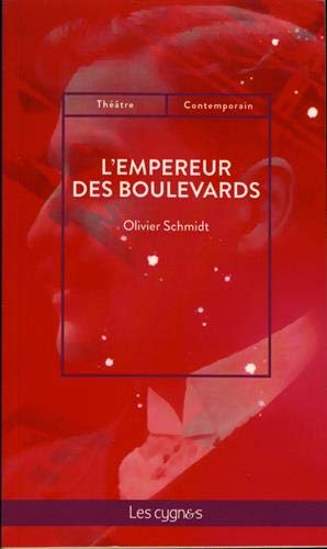 L'empereur des boulevards