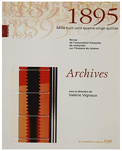 Mille huit cent quatre-vingt-quinze : revue d'histoire du cinéma, n° 41
