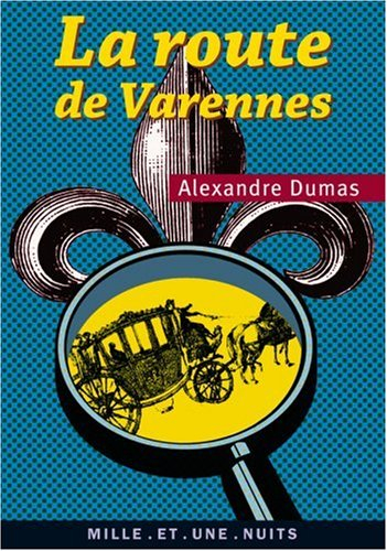 La route de Varennes