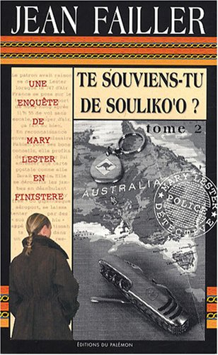 Une enquête de Mary Lester. Vol. 31. Te souviens-tu de Souliko'o ? : tome 2