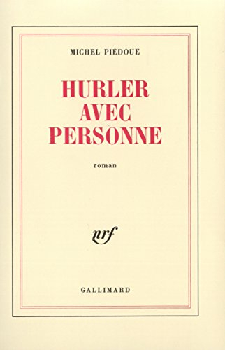 hurler avec personne