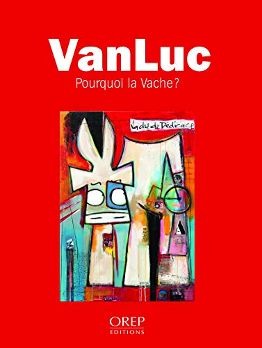 Pourquoi la vache ?