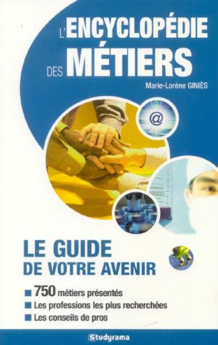 l'encyclopédie des métiers