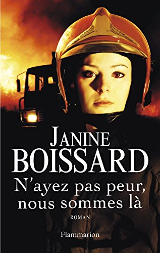 N'ayez pas peur, nous sommes là