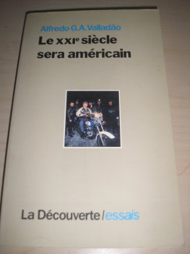 Le XXIe siècle sera américain