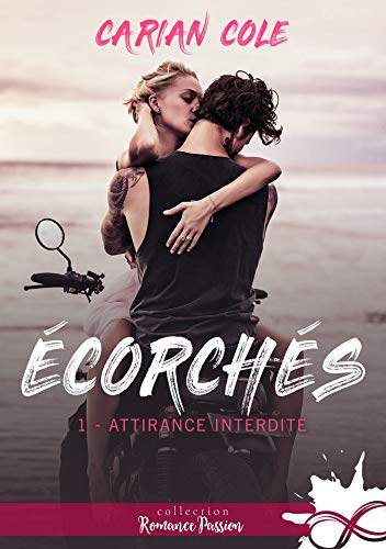 Attirance interdite: Écorchés, T1