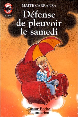 Défense de pleuvoir le samedi