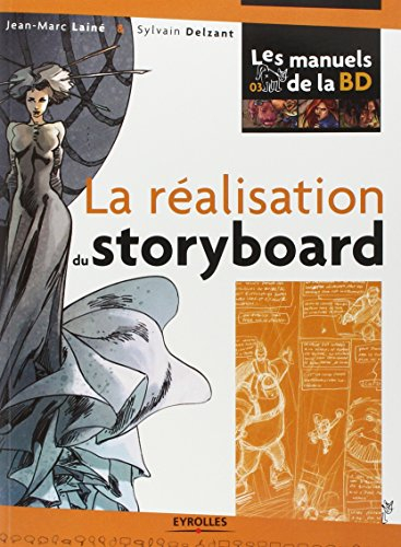 La réalisation du story-board